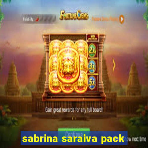 sabrina saraiva pack